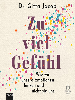 cover image of Zu viel Gefühl